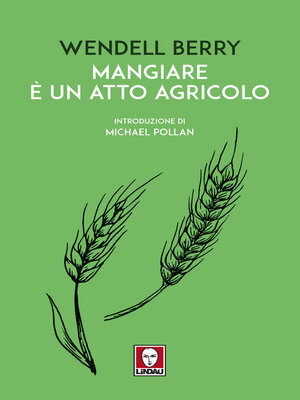 cover image of Mangiare è un atto agricolo